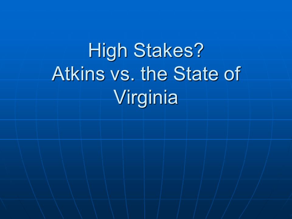 Atkins vs virgina revision